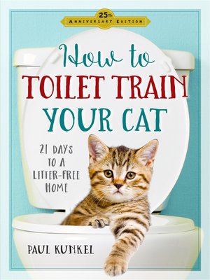 cover image of How to Toilet Train Your Cat